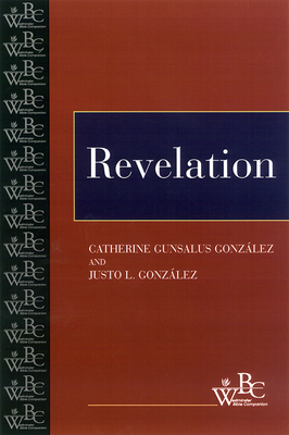 Revelation by Catherine Gunsalus González, Justo L. González
