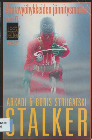 Stalker - Huviretki tienpientarelle by Boris Strugatsky, Arkady Strugatsky