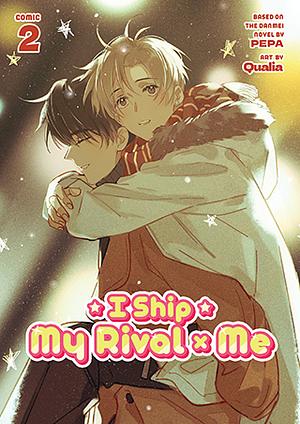 I Ship My Rival x Me (The Comic / Manhua) Vol. 2 by PEPA, Qualia