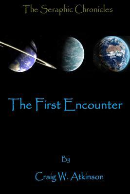The First Encounter by Craig W. Atkinson