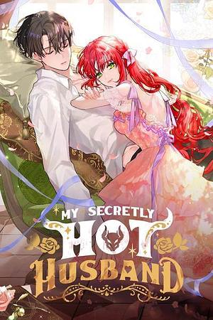 My Secretly Hot Husband, Season 3 by Jungyeon, Harara, Gabi Nam
