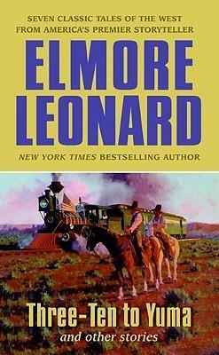 Three-Ten to Yuma by Elmore Leonard