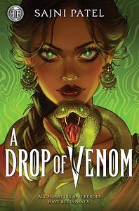 A Drop of Venom by Sajni Patel