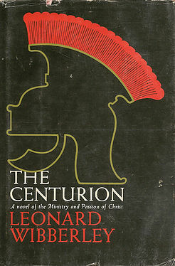 The Centurion by Leonard Wibberley