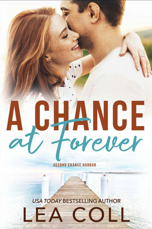 A Chance at Forever by Lea Coll