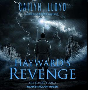 Hayward's Revenge by Cailyn Lloyd