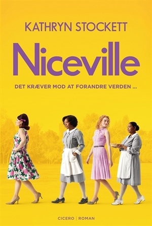 Niceville by Kathryn Stockett