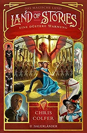 Land of Stories: Das magische Land 3 - Eine düstere Warnung by Fabienne Pfeiffer, Brandon Dorman, Chris Colfer