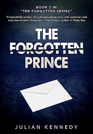 The Forgotten Prince by Julian Kennedy
