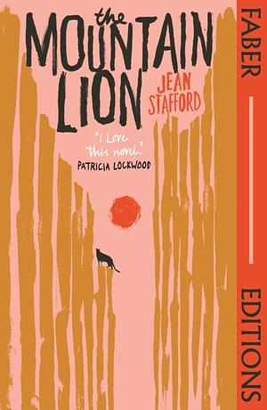 The Mountain Lion (Faber Editions) by Jean Stafford