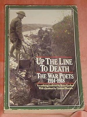 Up the Line to Death: The War Poets 1914-1918 : an Anthology by Brian Gardner