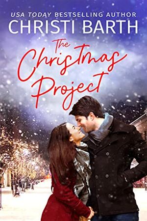 The Christmas Project by Christi Barth