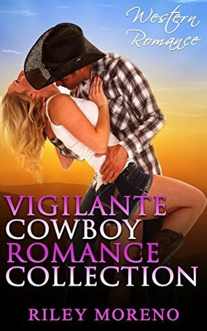 Vigilante Cowboy Romance Collection by Abigail Raines, Riley Moreno