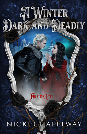 A Winter Dark and Deadly by Nicki Chapelway