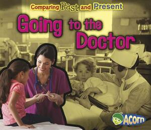 Going to the Doctor by Rebecca Rissman