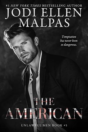 The American by Jodi Ellen Malpas