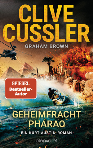 Geheimfracht Pharaoh by Clive Cussler, Graham Brown