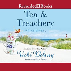 Tea & Treachery by Vicki Delany