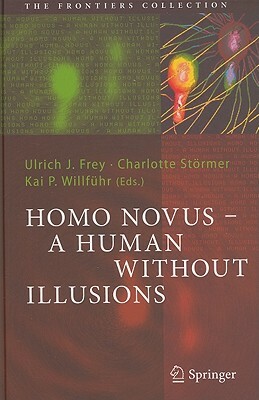 Homo Novus - A Human Without Illusions by 