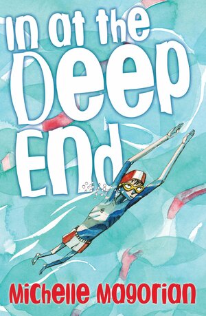 In at the Deep End by Michelle Magorian