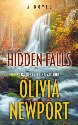 Hidden Falls by Olivia Newport