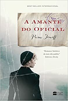 A Amante do Oficial by Pam Jenoff