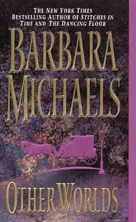 Other Worlds by Barbara Michaels