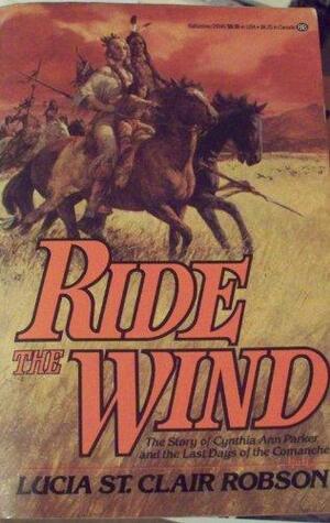 Ride the Wind by Lucia St Clair Robson