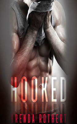 Hooked by Brenda Rothert