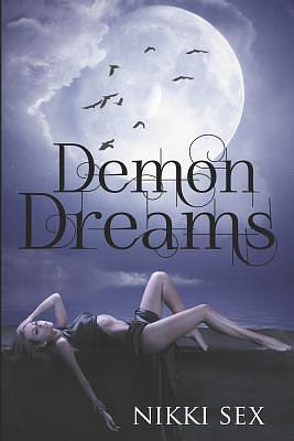 Demon Dreams by Nikki Sex