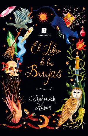 El libro de las brujas by Shahrukh Husain
