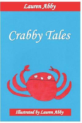 Crabby Tales by Lauren Abby