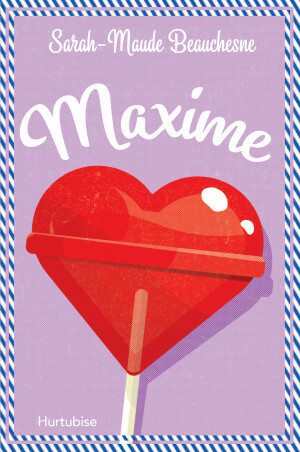 Maxime by Sarah-Maude Beauchesne