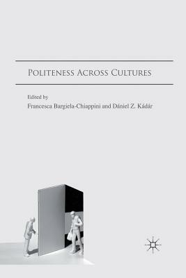 Politeness Across Cultures by 