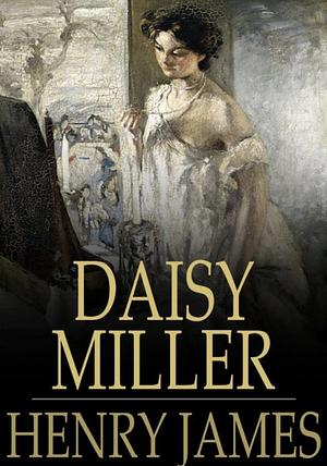 Daisy Miller by Henry James