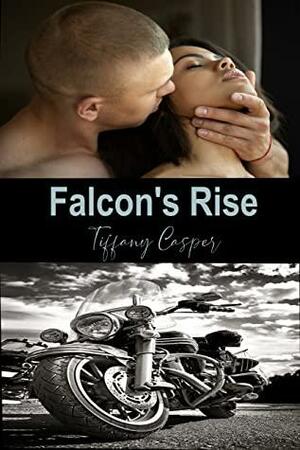 Falcon's Rise by Tiffany Casper, Shelby Limon