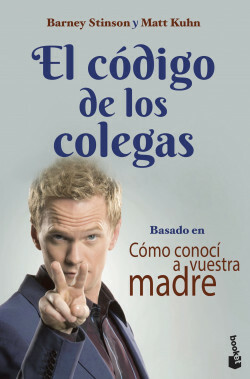 El Código de Colegas para padres by Matt Kuhn, Barney Stinson