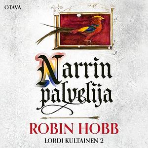 Narrin palvelija by Robin Hobb