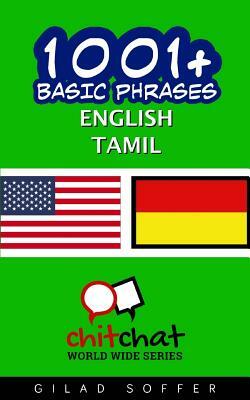 1001+ Basic Phrases English - Tamil by Gilad Soffer