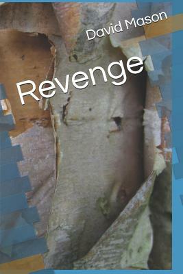 Revenge by David Mason