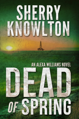 Dead of Spring by Sherry Knowlton