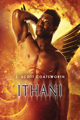 Ithani, Volume 3 by J. Scott Coatsworth