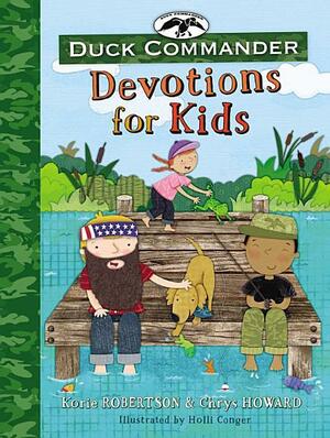 Duck Commander Devotions for Kids by Korie Robertson