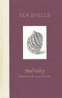 Sea Shells by Paul Valéry, Ralph Manheim, Henri Mondor