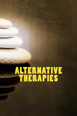 Alternative Therapies Lined Journal by Wild Pages Press Journals &. Notebooks