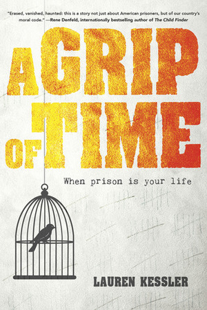 A Grip of Time by Lauren Kessler