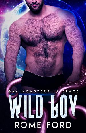 Wild Boy by Rome Ford