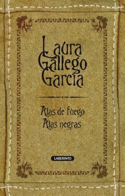 Alas De Fuego & Alas Negras by Laura Gallego