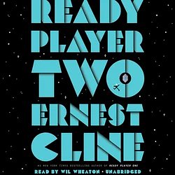 Ready Player Two by Ernest Cline