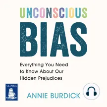 Unconscious Bias by Annie Burdick